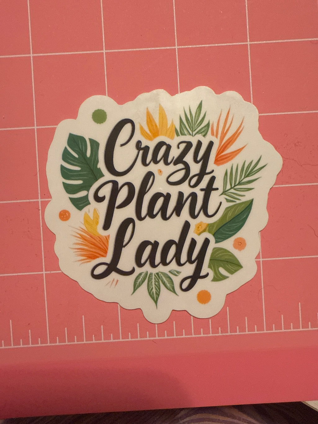 Crazy plant lady sticker